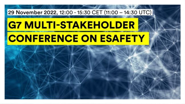 G7 Multi-Stakeholder Conference on eSafety G7 Multi-Stakeholder Conference on eSafety